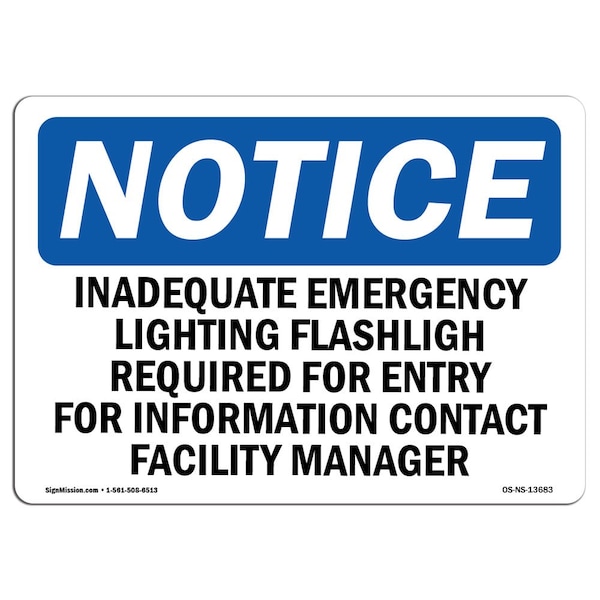 Safety Sign, OSHA Notice, 18" Height, Inadequate Emergency Lighting Flashlight Sign, Landscape
